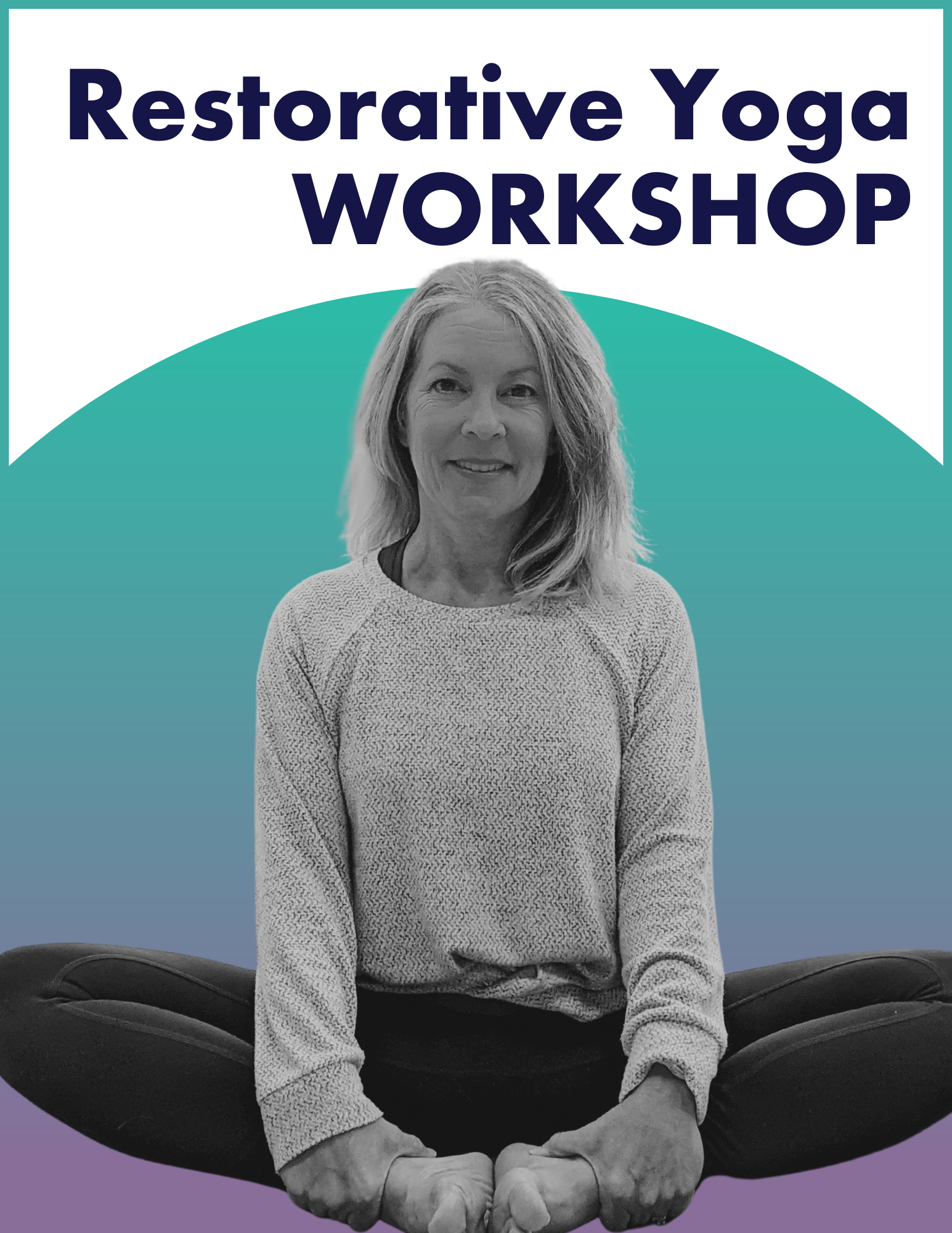 Restorative Yoga Workshop Cindy C 2021 (1)